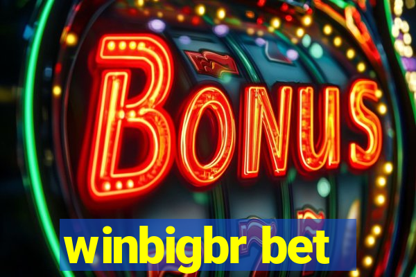 winbigbr bet